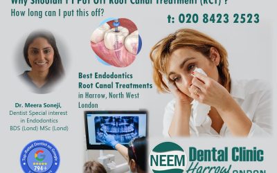 Why you shouldn’t put off root canal treatment?