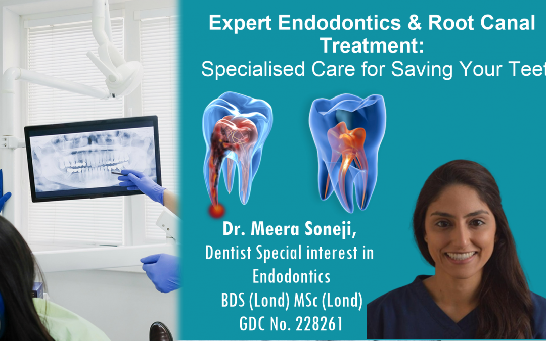 Best Endodontist | Harrow, Wembley | Dr. Meera Sonej
